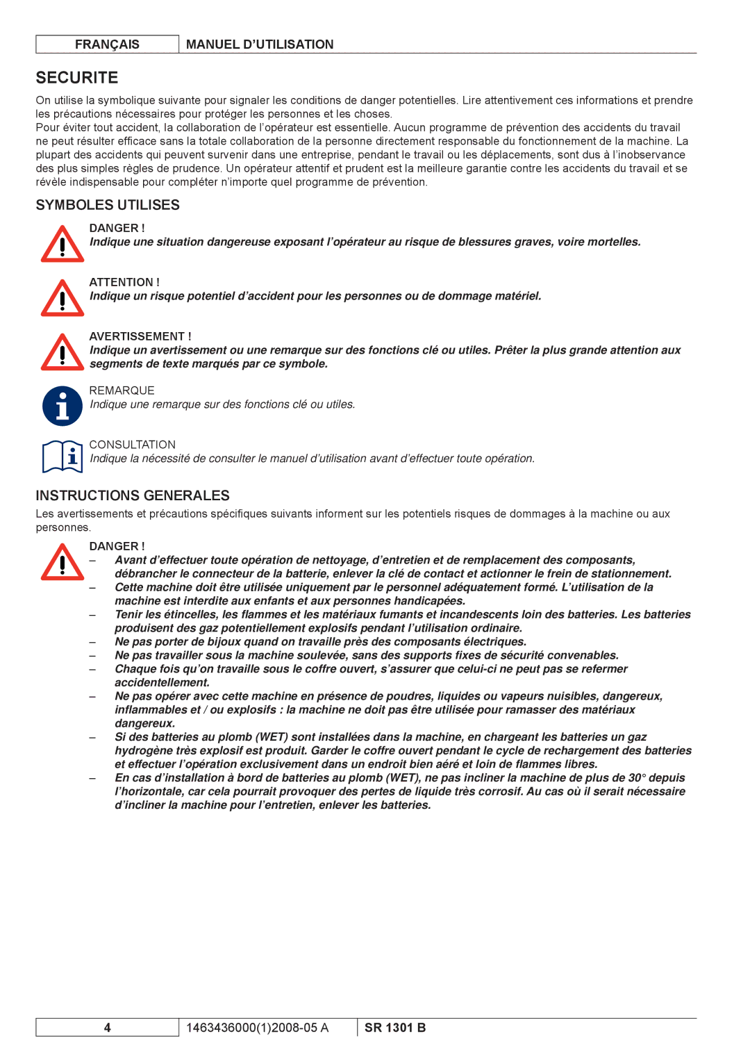 Nilfisk-ALTO SR 1301 B manuel dutilisation Securite, Symboles Utilises, Instructions Generales 