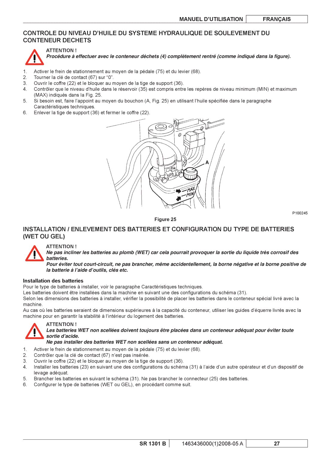 Nilfisk-ALTO SR 1301 B manuel dutilisation Installation des batteries 