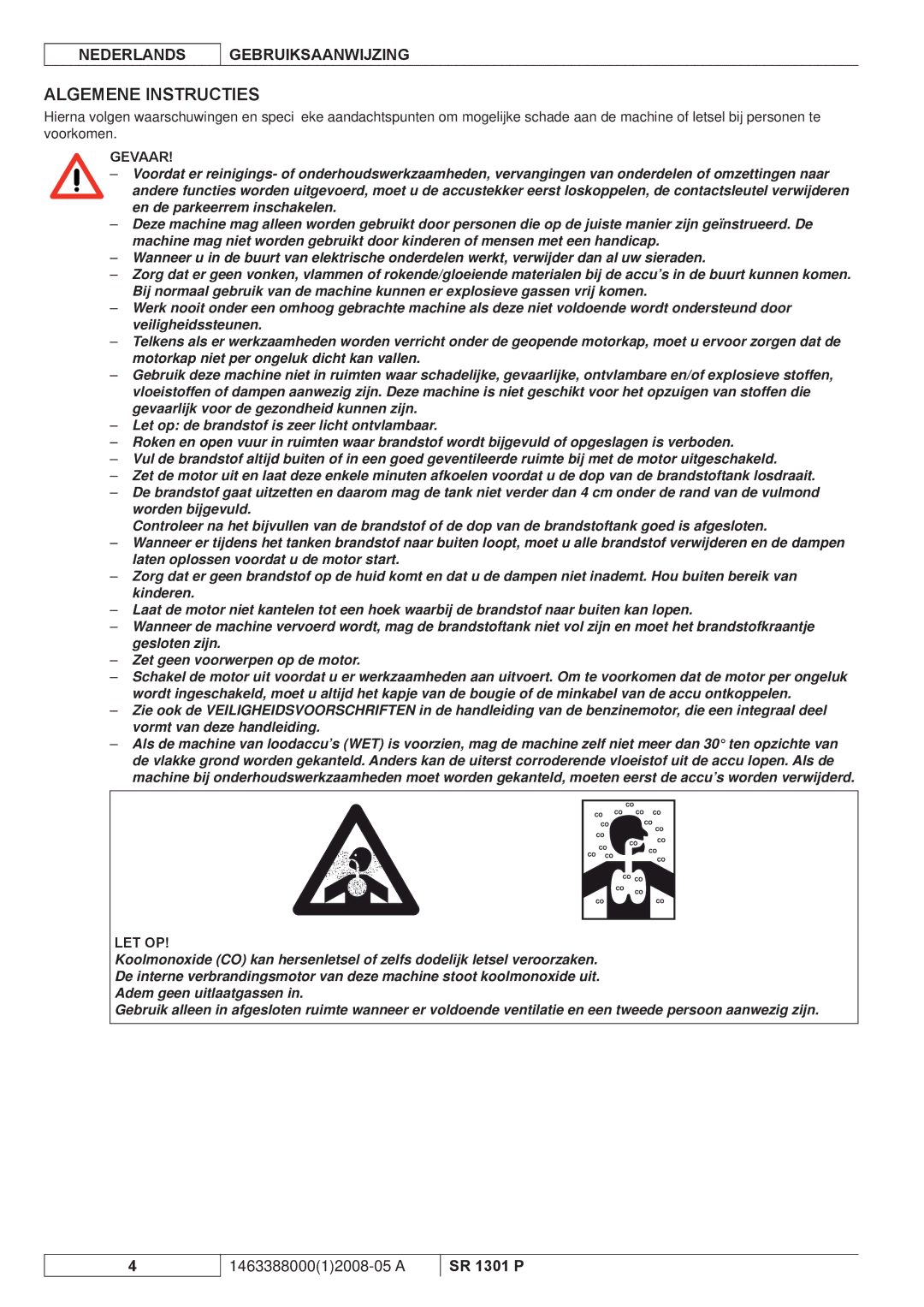 Nilfisk-ALTO SR 1301 P manuel dutilisation Algemene Instructies 