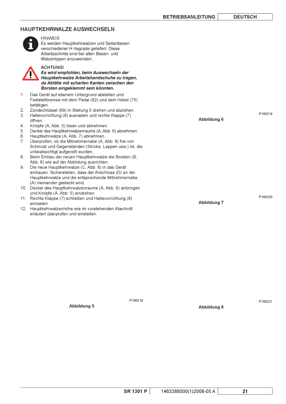 Nilfisk-ALTO SR 1301 P manuel dutilisation Hauptkehrwalze Auswechseln 