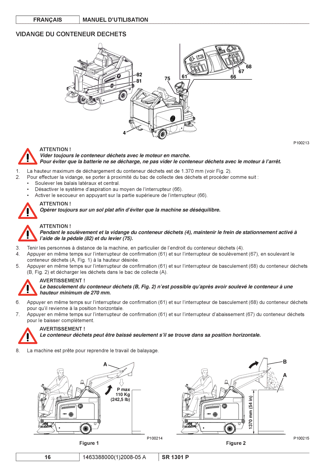 Nilfisk-ALTO SR 1301 P manuel dutilisation Vidange DU Conteneur Dechets, 1370 mm 54 