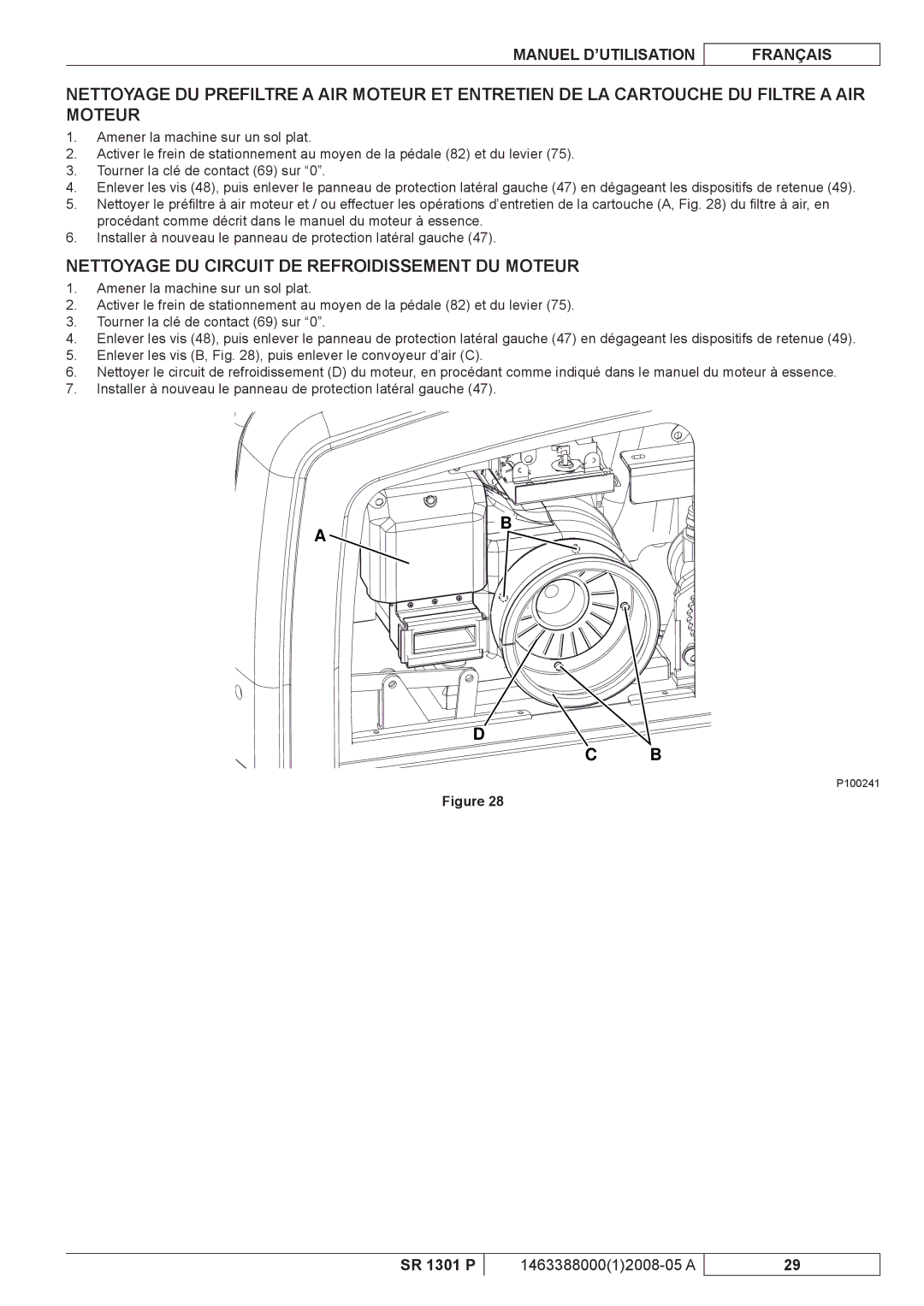 Nilfisk-ALTO SR 1301 P manuel dutilisation Nettoyage DU Circuit DE Refroidissement DU Moteur 