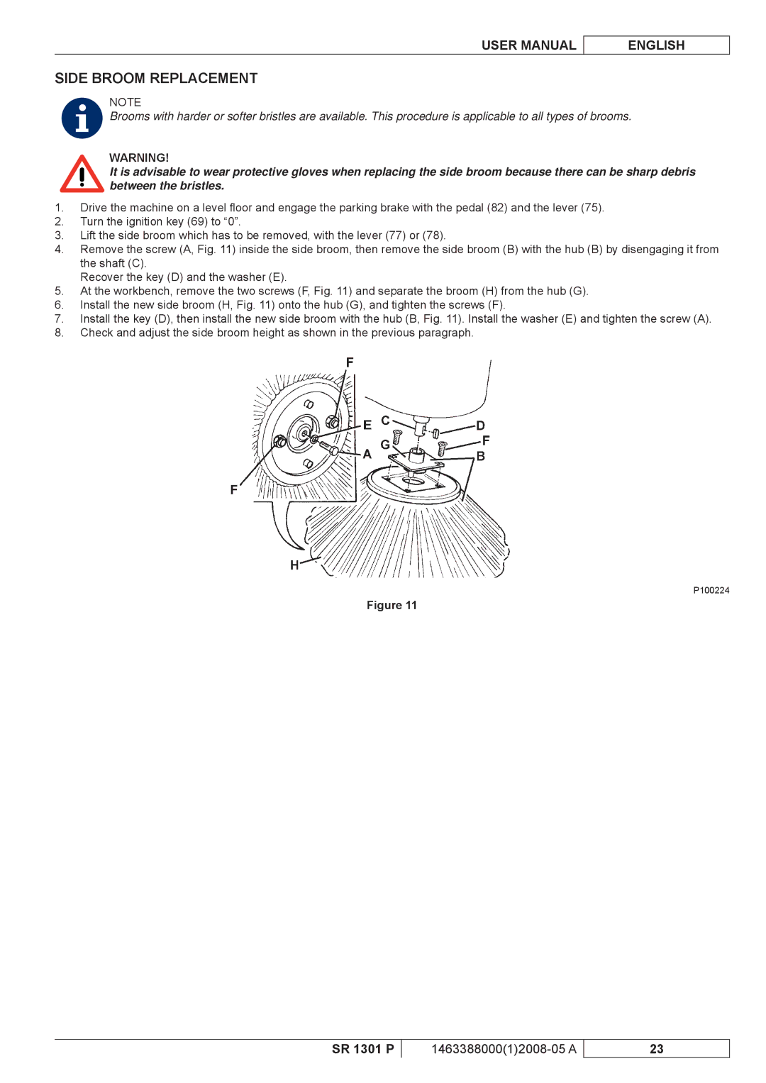 Nilfisk-ALTO SR 1301 P manuel dutilisation Side Broom Replacement 