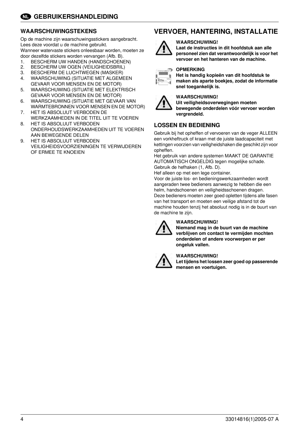 Nilfisk-ALTO SR 1700 2WD B manuel dutilisation VERVOER, HANTERING, Installatie, Waarschuwingstekens, Lossen EN Bediening 