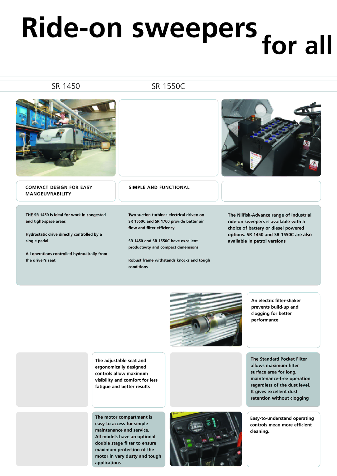 Nilfisk-ALTO SR 1550C, SR 1700, SR 1800S manual Compact Design for Easy Manoeuvrability, Simple and Functional 