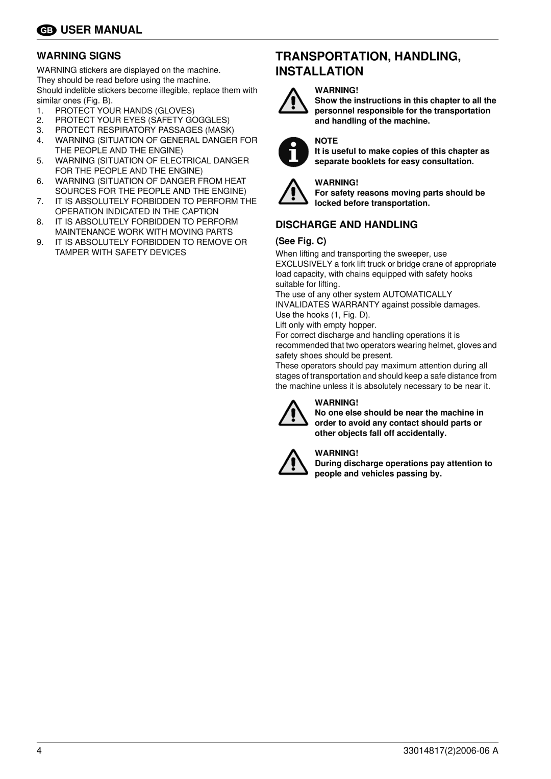 Nilfisk-ALTO SR1800C B-D manuel dutilisation TRANSPORTATION, HANDLING, Installation, Discharge and Handling, See Fig. C 