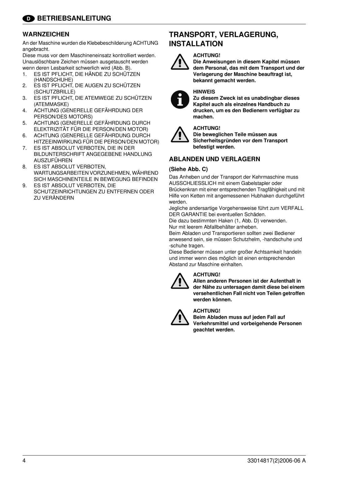 Nilfisk-ALTO SR1800C B-D TRANSPORT, VERLAGERUNG, Installation, Warnzeichen, Ablanden UND Verlagern, Siehe Abb. C 