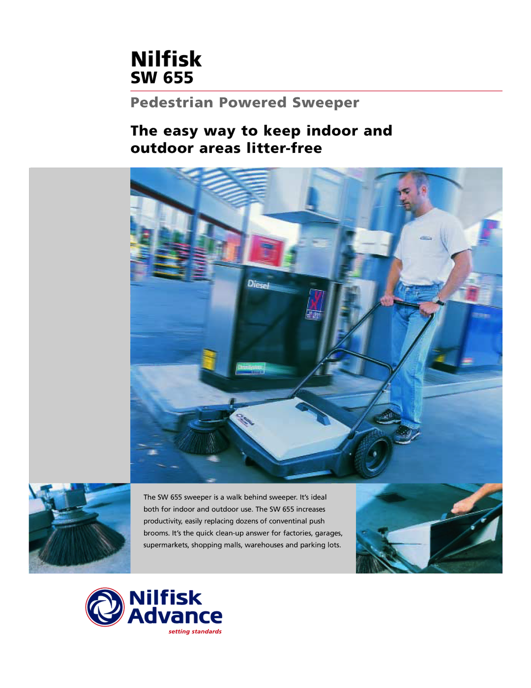 Nilfisk-ALTO SW 655 manual Nilfisk, Pedestrian Powered Sweeper, Easy way to keep indoor and outdoor areas litter-free 