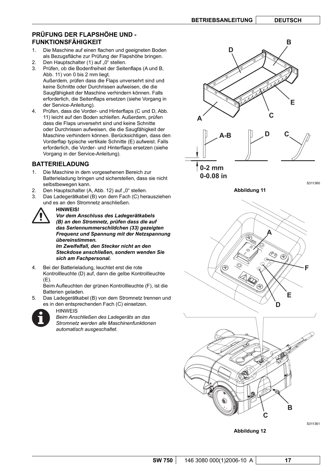 Nilfisk-ALTO SW 750 manuel dutilisation Prüfung DER Flapshöhe UND Funktionsfähigkeit, Batterieladung 