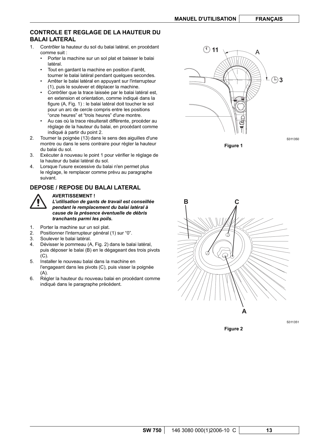 Nilfisk-ALTO SW 750 Controle ET Reglage DE LA Hauteur DU Balai Lateral, Depose / Repose DU Balai Lateral 