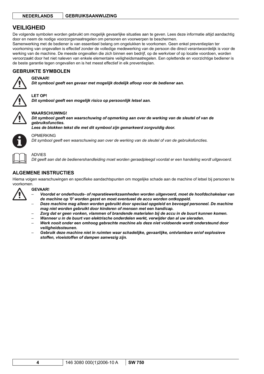 Nilfisk-ALTO SW 750 manuel dutilisation Veiligheid, Gebruikte Symbolen, Algemene Instructies 