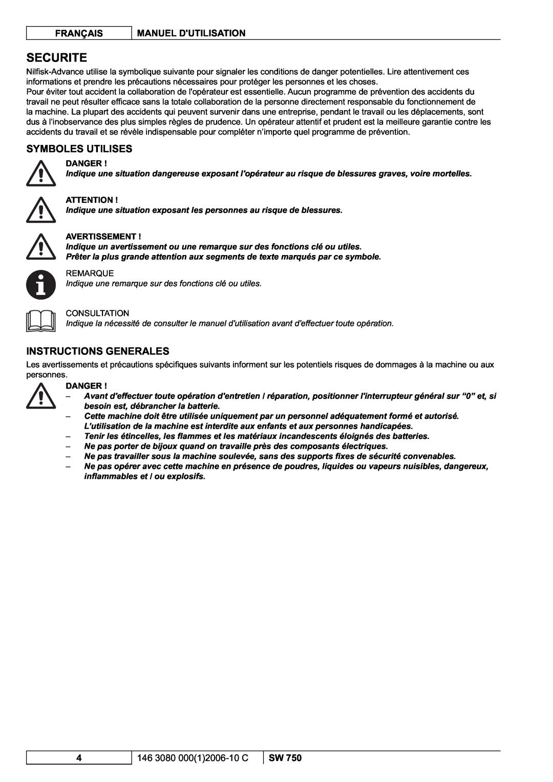 Nilfisk-ALTO SW 750 manuel dutilisation Securite, Symboles Utilises, Instructions Generales, Danger, Avertissement 
