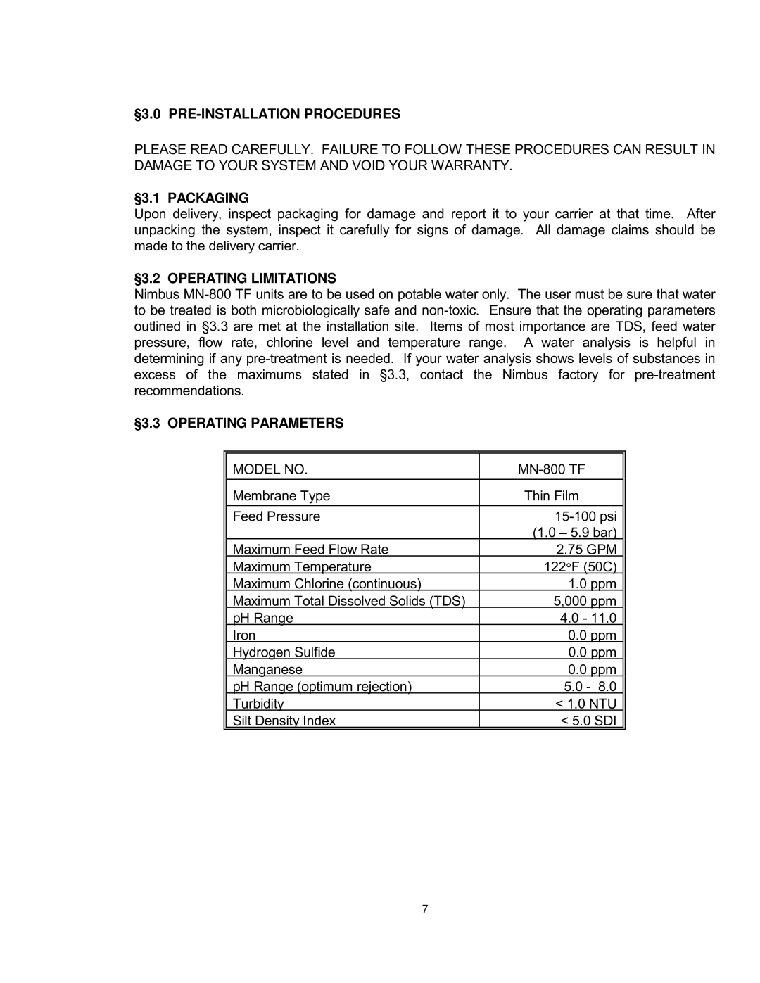 Nimbus Water Systems MN-800-TF manual §3.0 PRE-INSTALLATION Procedures, §3.1 Packaging, §3.2 Operating Limitations 