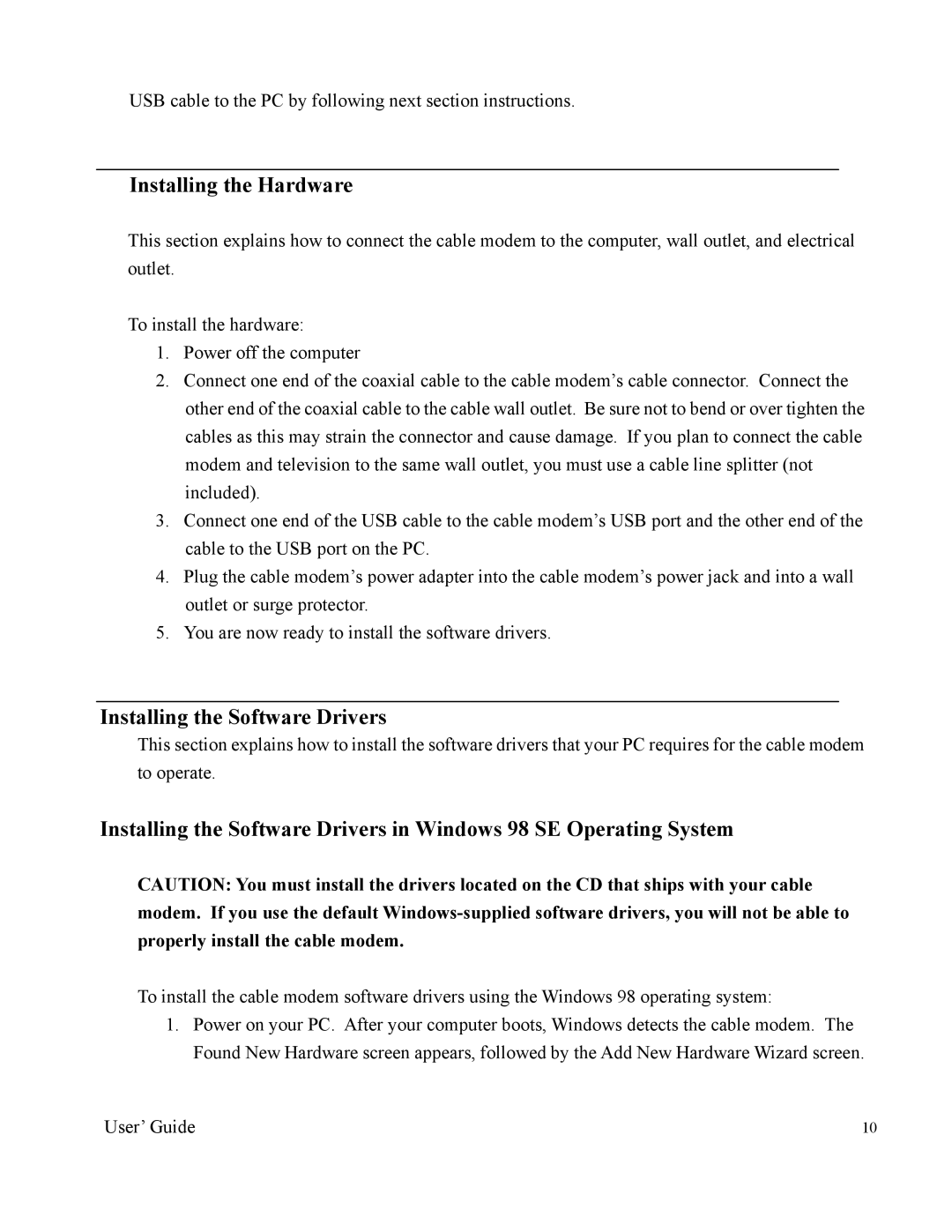 Nintendo 2000 manual Installing the Hardware, Installing the Software Drivers 