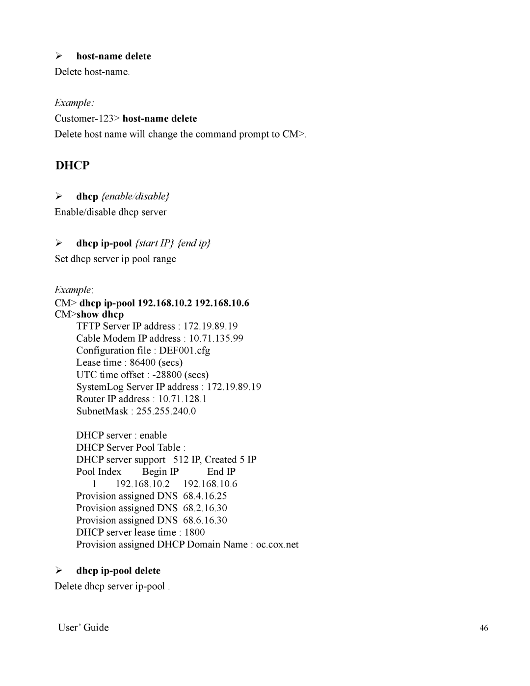 Nintendo 2000 ¾ host-name delete Delete host-name, Customer-123host-name delete, CM dhcp ip-pool 192.168.10.2 CMshow dhcp 