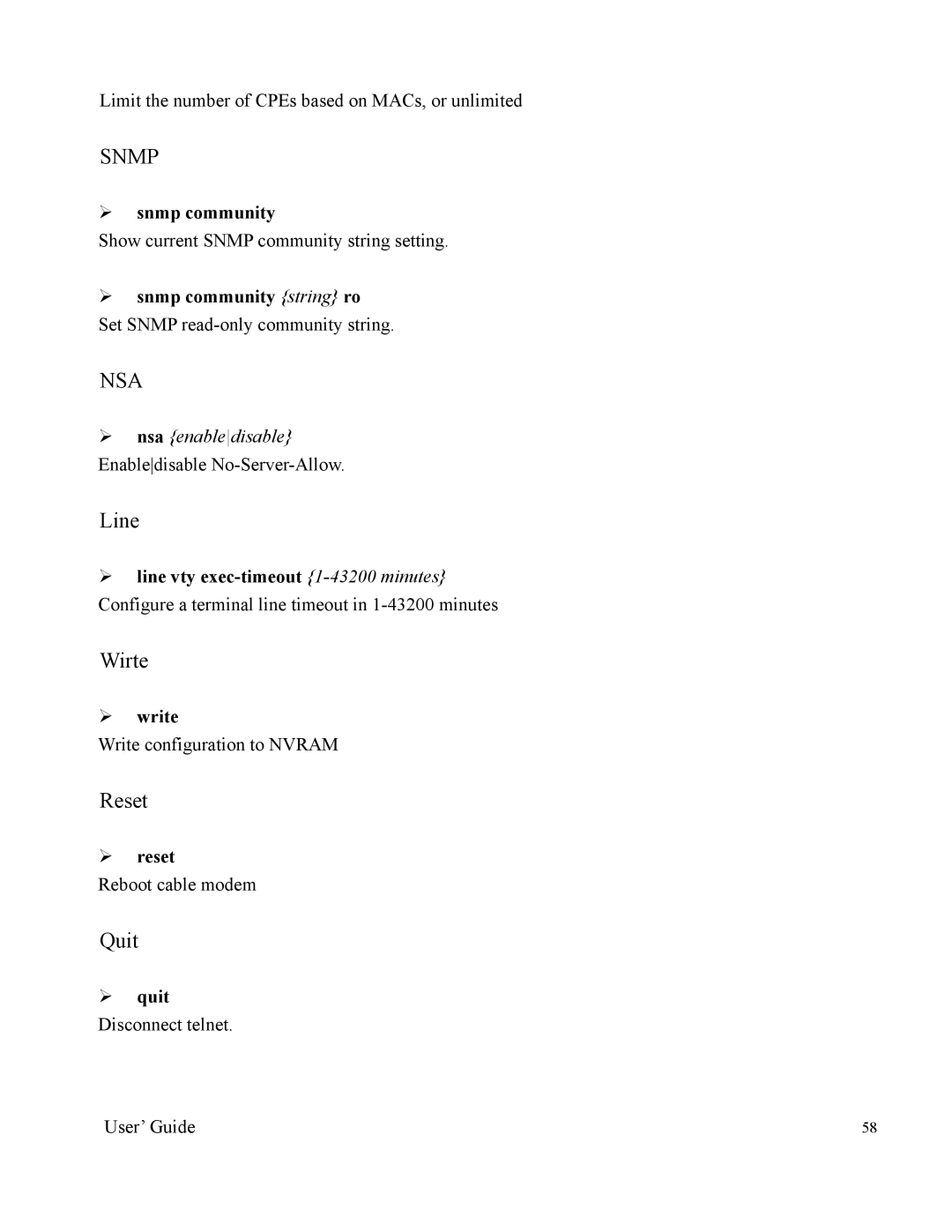 Nintendo 2000 manual ¾ snmp community string ro, ¾ write, ¾ reset, ¾ quit Disconnect telnet 