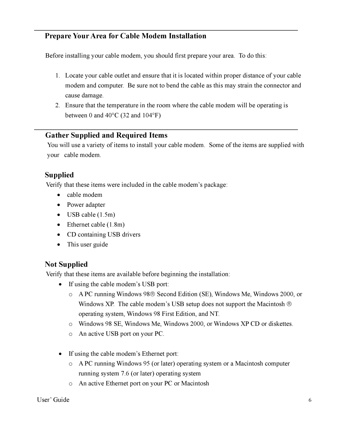 Nintendo 2000 manual Prepare Your Area for Cable Modem Installation, Gather Supplied and Required Items, Not Supplied 