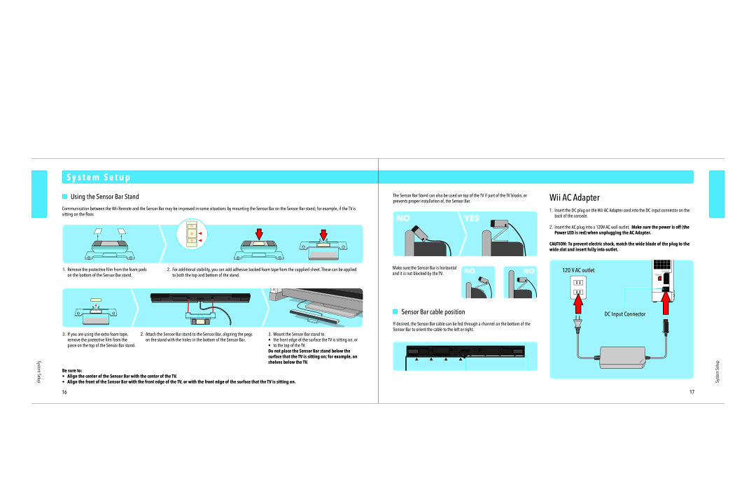 Nintendo RVLSWAAA, RVLSRAAK, RVKSKAAH, RVKSKAAU, 45496880019 Using the Sensor Bar Stand, Sensor Bar cable position, AC outlet 