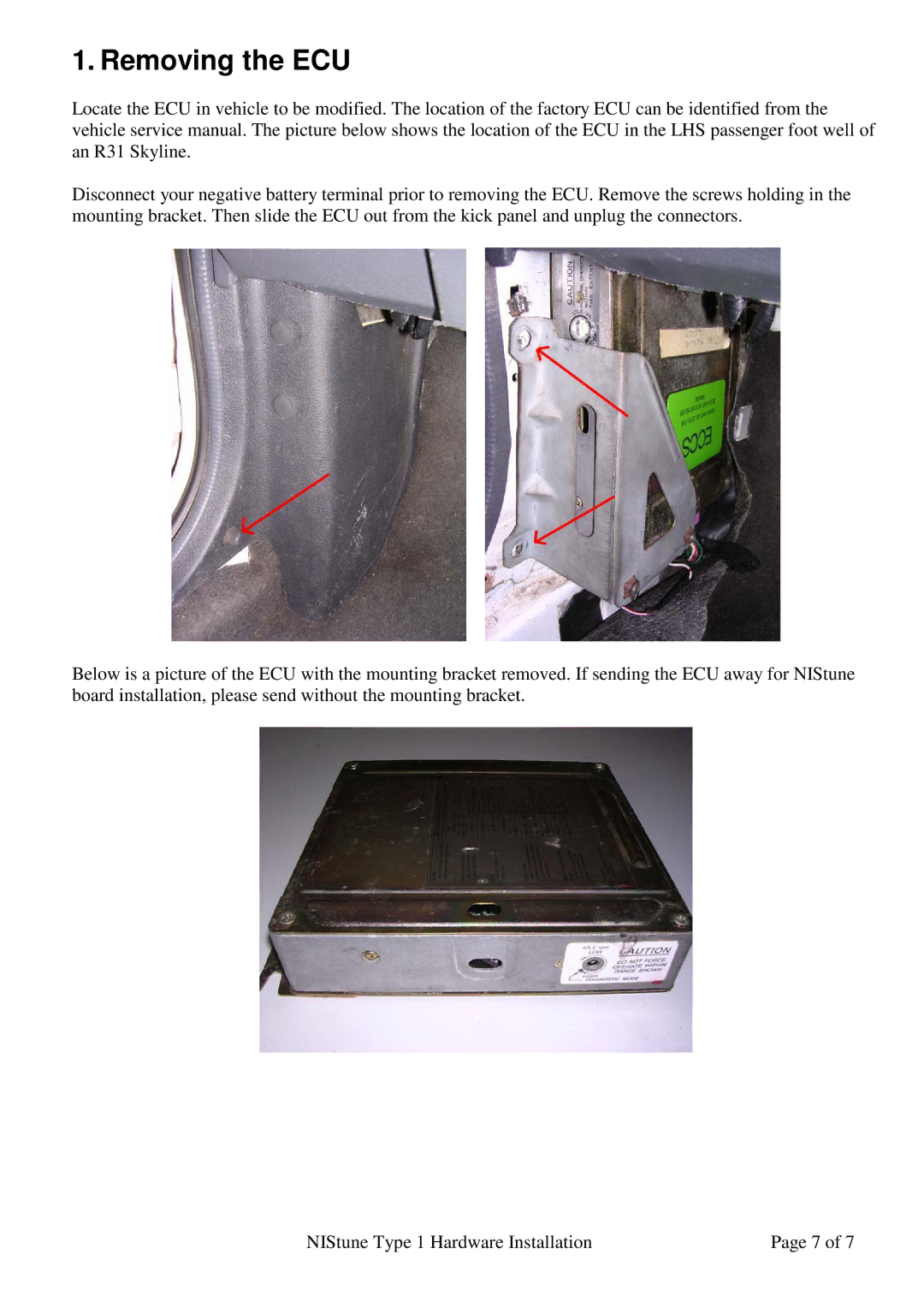 Nissan 6303, 6802 installation manual Removing the ECU 