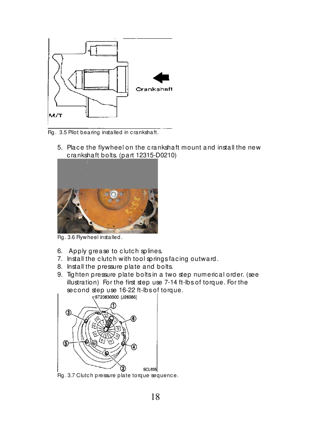 Nissan R50 manual Pilot bearing installed in crankshaft 