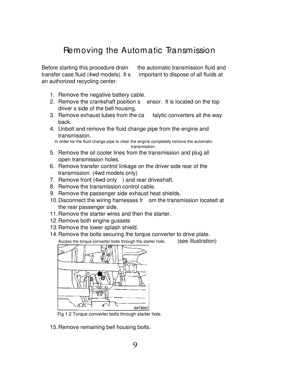 Nissan R50 manual Removing the Automatic Transmission 