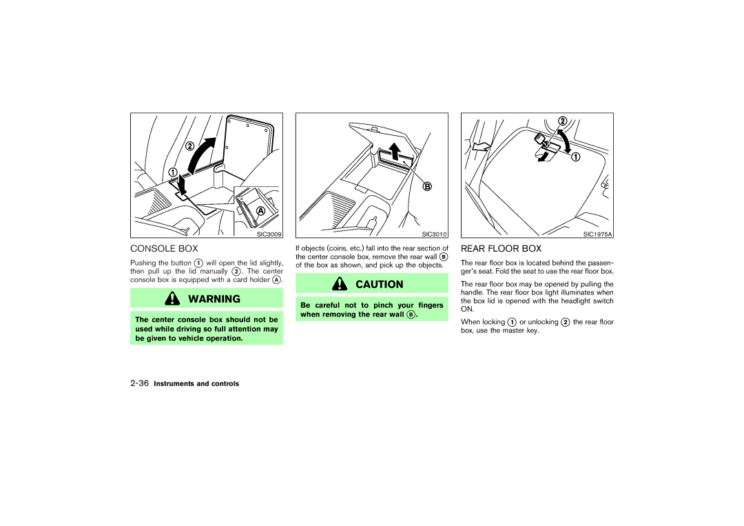 Nissan Z33-D owner manual Console BOX, Rear Floor BOX, 36Instruments and controls 