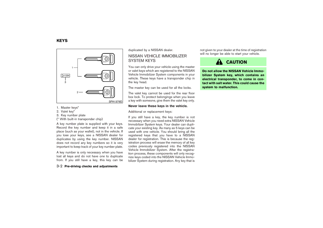 Nissan Z33-D owner manual Nissan Vehicle Immobilizer System Keys, 2Pre-driving checks and adjustments 