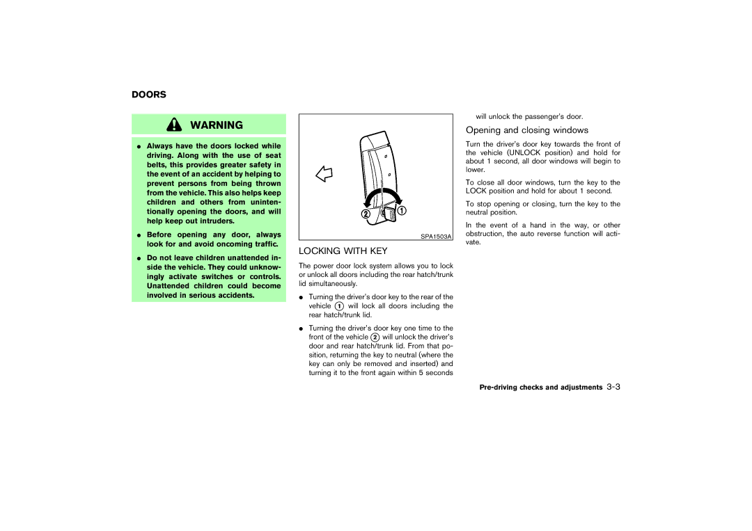 Nissan Z33-D owner manual Doors, Locking with KEY, Opening and closing windows, Pre-driving checks and adjustments 