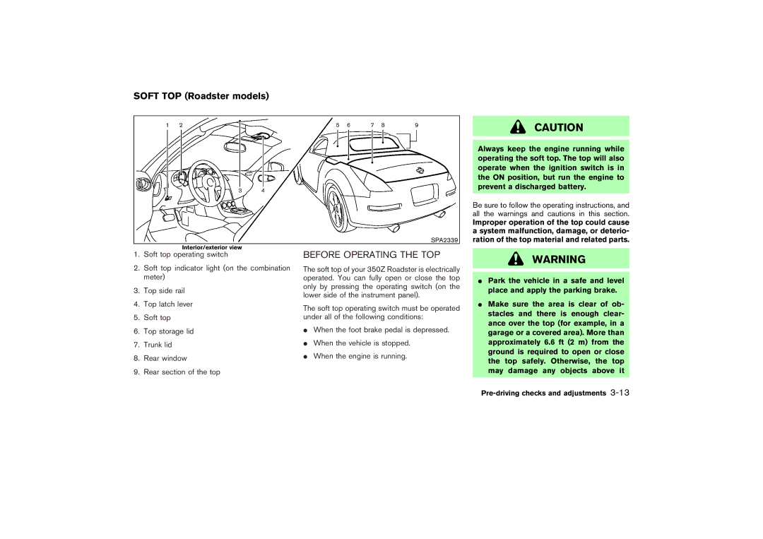 Nissan Z33-D owner manual Soft TOP Roadster models, Before Operating the TOP 