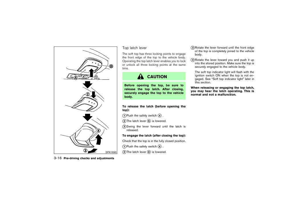 Nissan Z33-D owner manual Top latch lever, To engage the latch after closing the top 