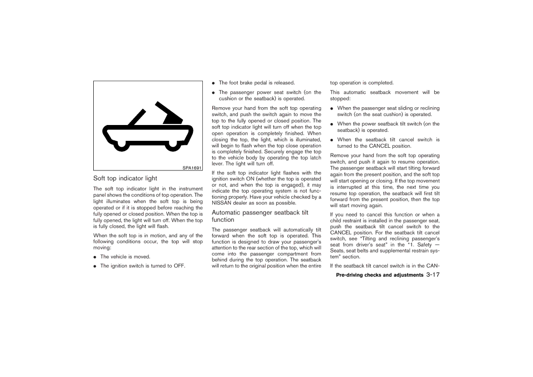 Nissan Z33-D owner manual Soft top indicator light, Automatic passenger seatback tilt function 