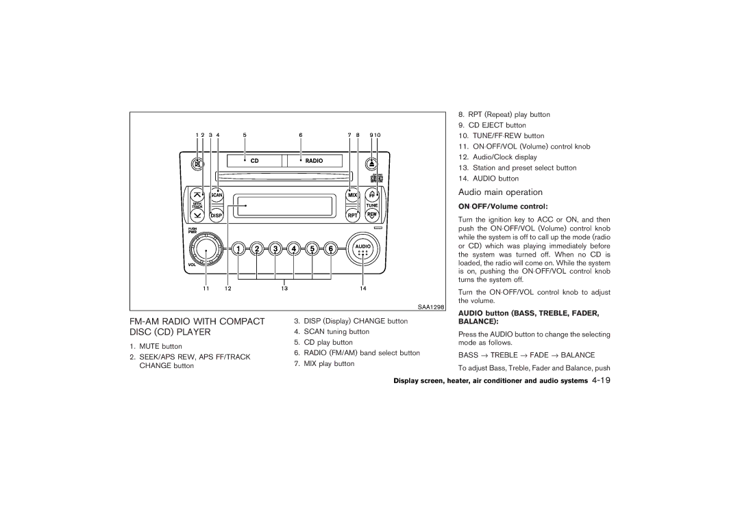 Nissan Z33-D owner manual Audio main operation, FM-AM Radio with Compact, Disc CD Player, On ⋅OFF/Volume control 