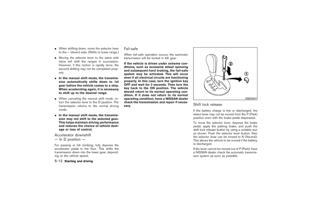 Nissan Z33-D owner manual Accelerator downshift D position, Fail-safe, Shift lock release, 12Starting and driving 