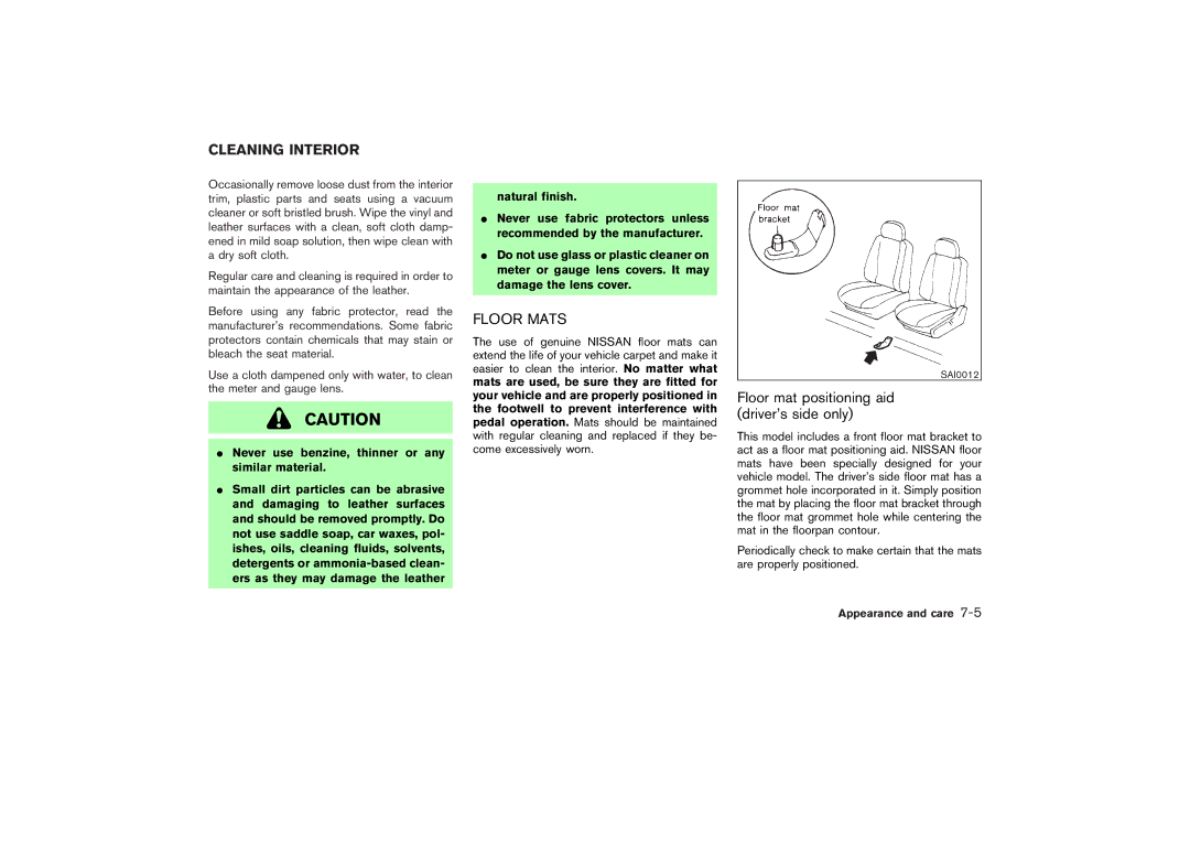 Nissan Z33-D owner manual Cleaning Interior, Floor Mats, Floor mat positioning aid driver’s side only 