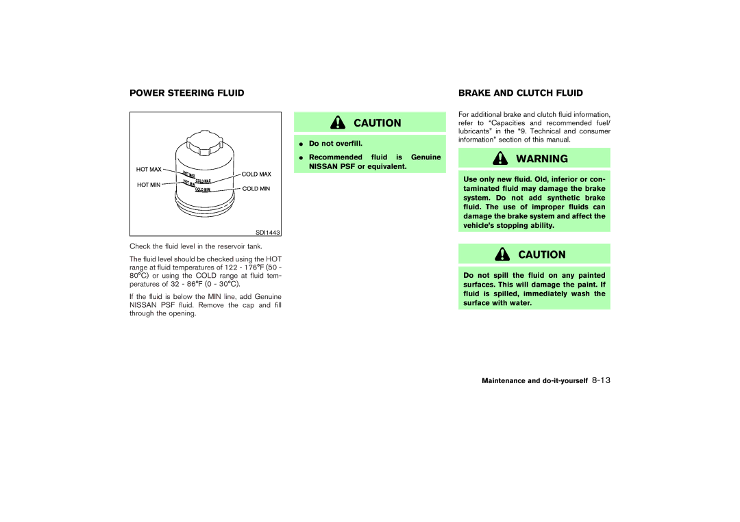 Nissan Z33-D owner manual Power Steering Fluid, Brake and Clutch Fluid 