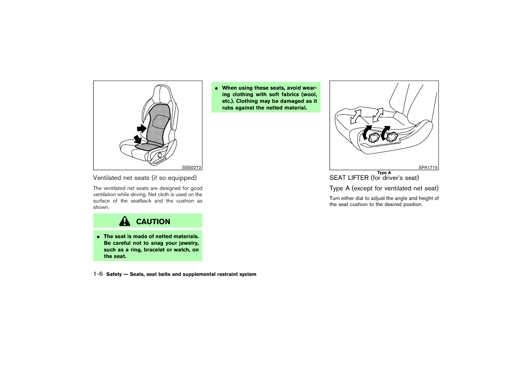 Nissan Z33-D owner manual Ventilated net seats if so equipped, 6Safety Seats, seat belts and supplemental restraint system 