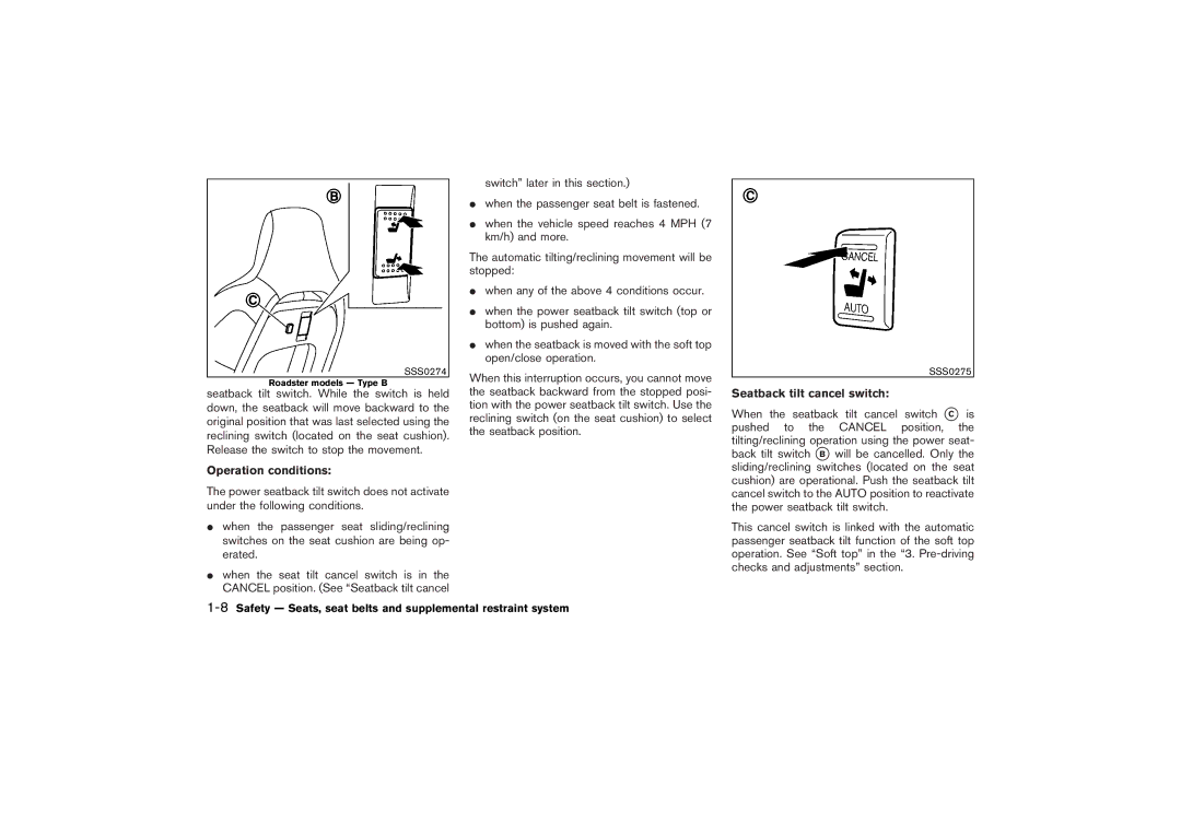 Nissan Z33-D owner manual Operation conditions, Seatback tilt cancel switch 