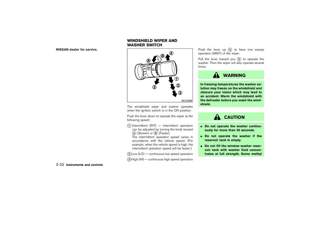 Nissan Z33-D owner manual Windshield Wiper and Washer Switch, Nissan dealer for service 22Instruments and controls 