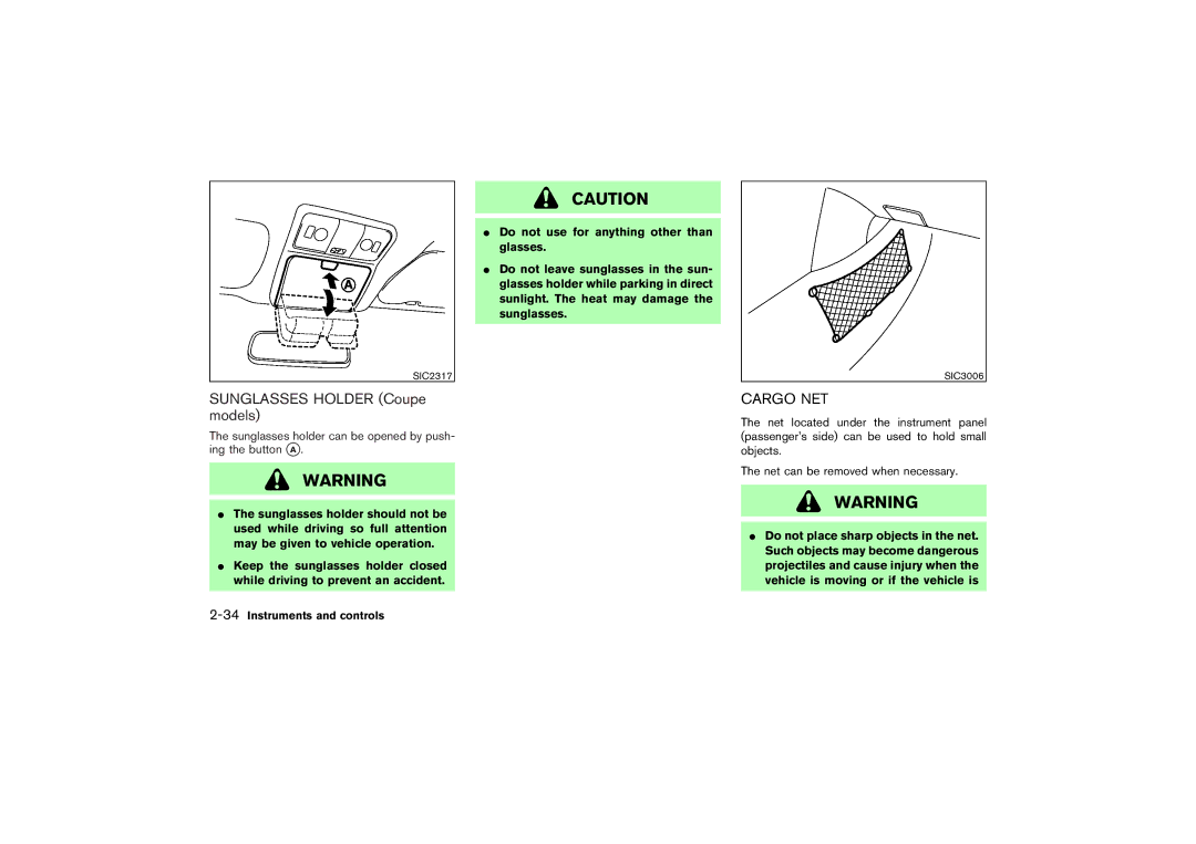 Nissan Z33-D owner manual Sunglasses Holder Coupe models, Cargo NET 