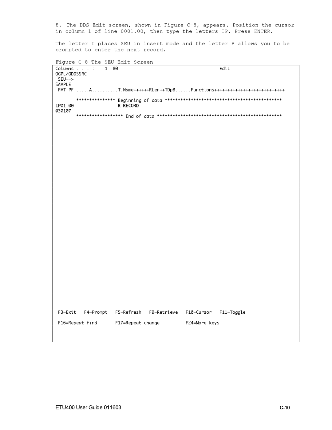 Nlynx ETU400 manual Figure C-8 The SEU Edit Screen 