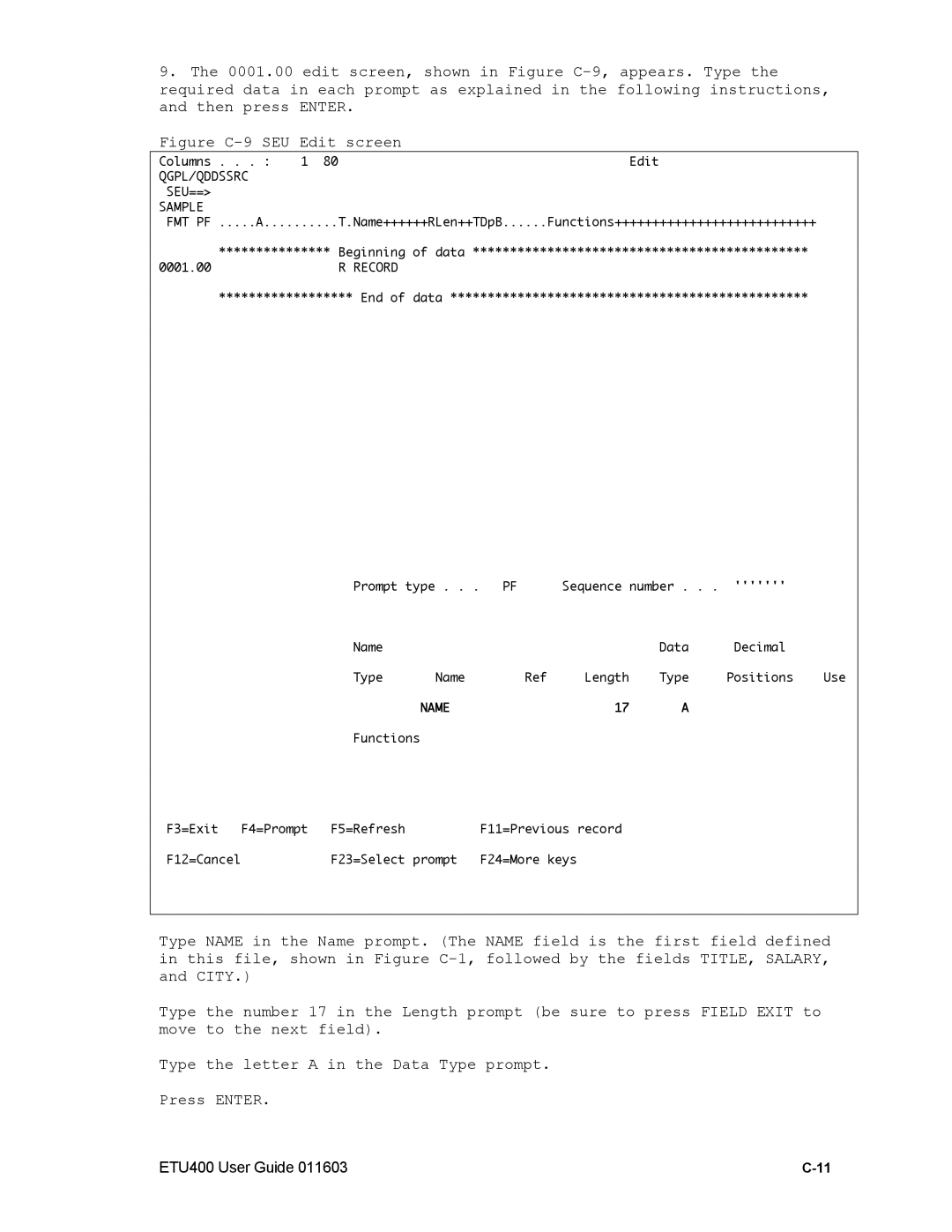 Nlynx ETU400 manual Figure C-9 SEU Edit screen 