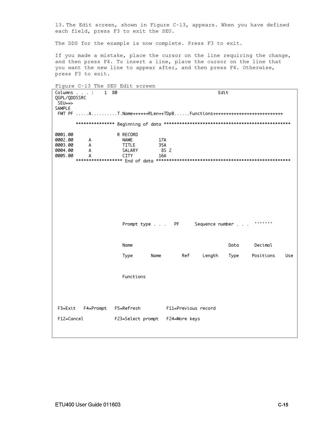 Nlynx ETU400 manual Figure C-13 The SEU Edit screen 