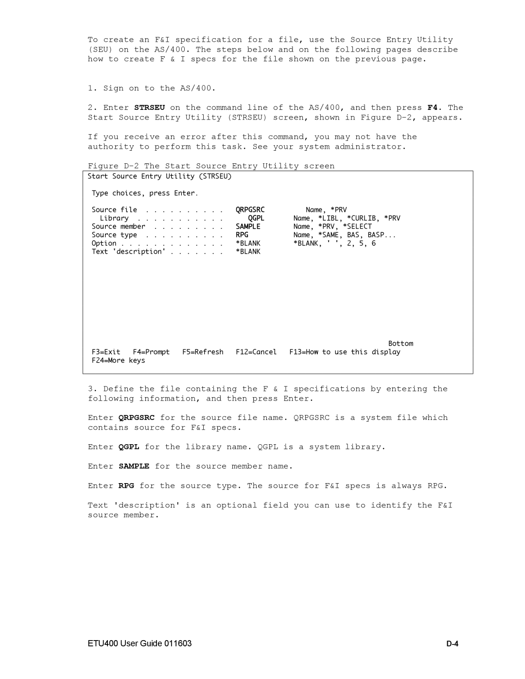 Nlynx ETU400 manual Figure D-2 The Start Source Entry Utility screen 