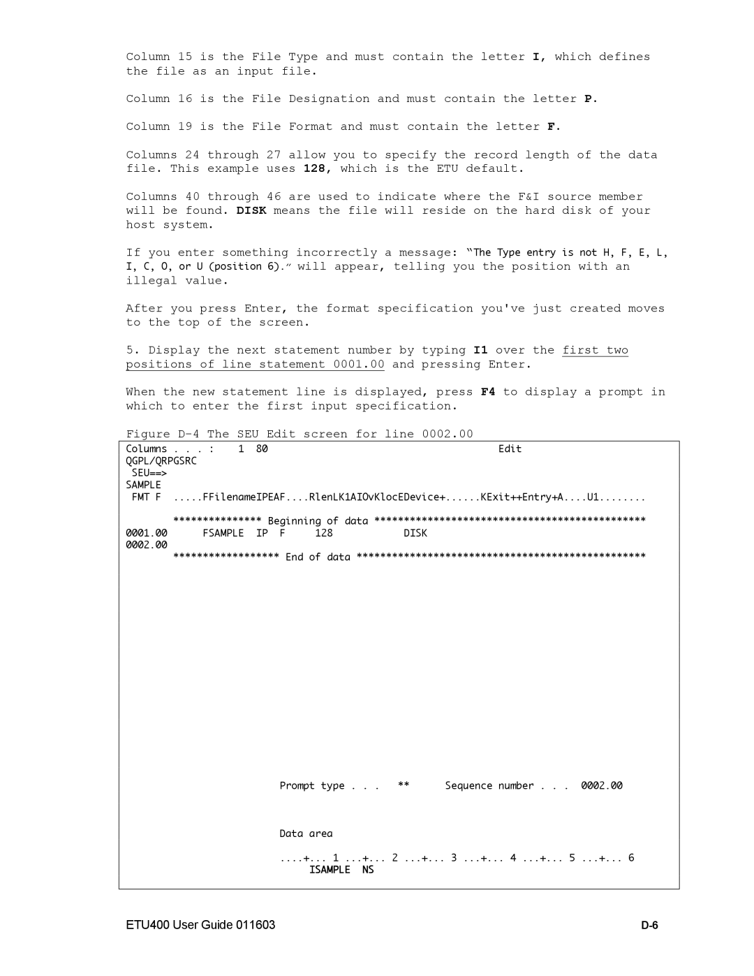 Nlynx ETU400 manual Figure D-4 The SEU Edit screen for line 