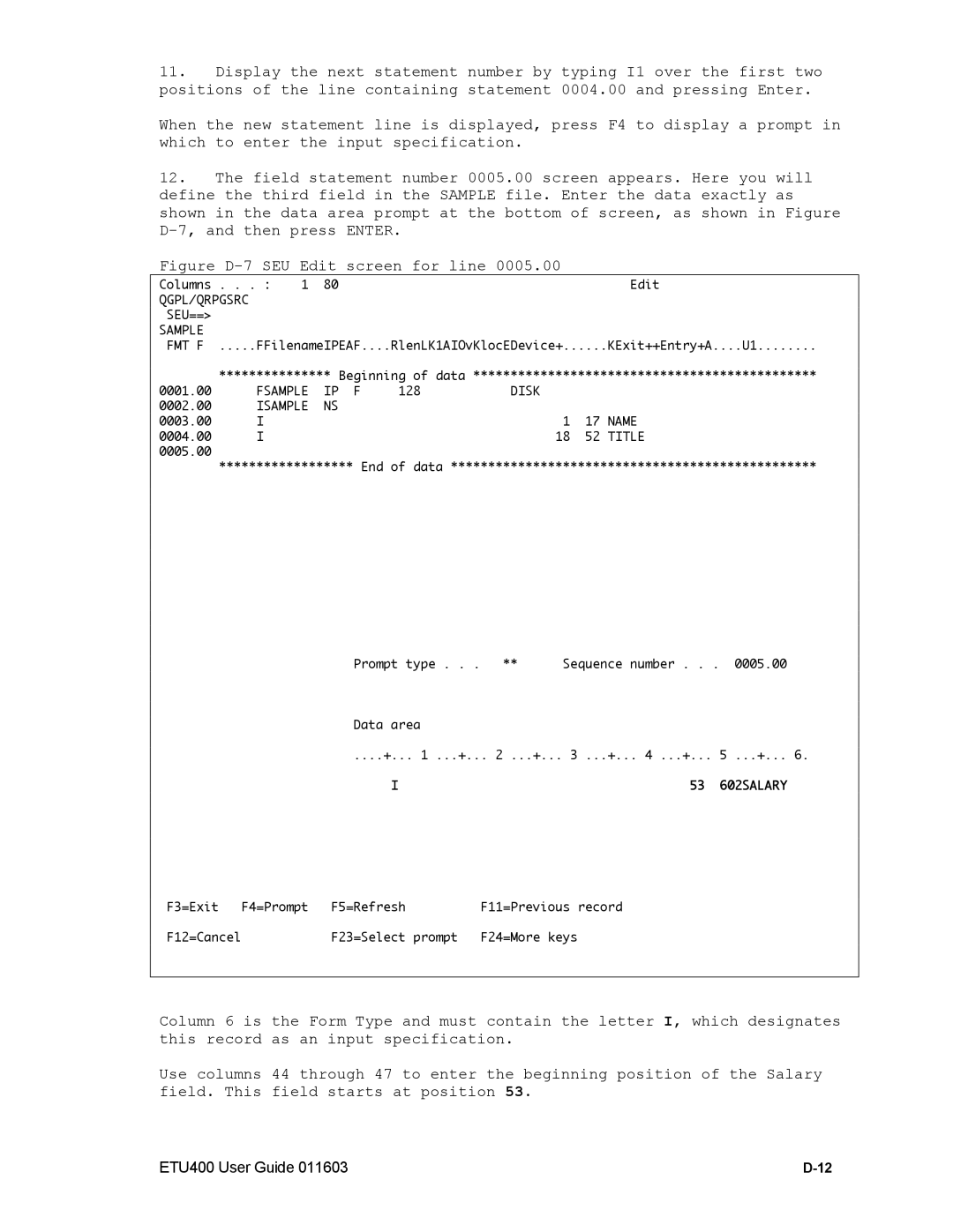 Nlynx ETU400 manual Figure D-7 SEU Edit screen for line 