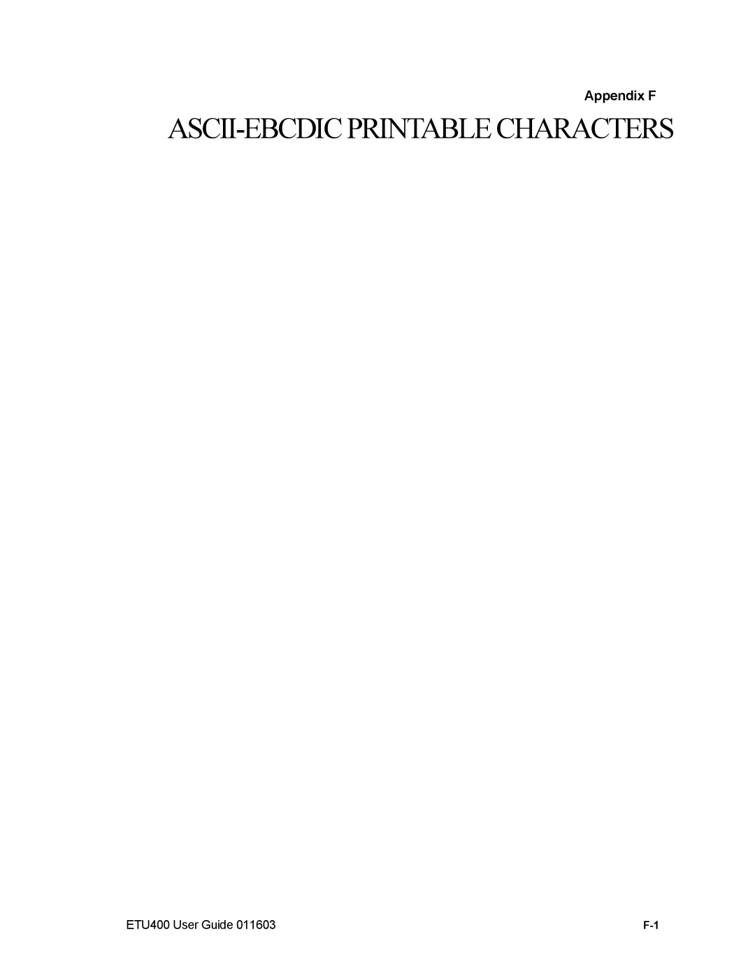 Nlynx ETU400 manual ASCII-EBCDIC Printable Characters, Appendix F 