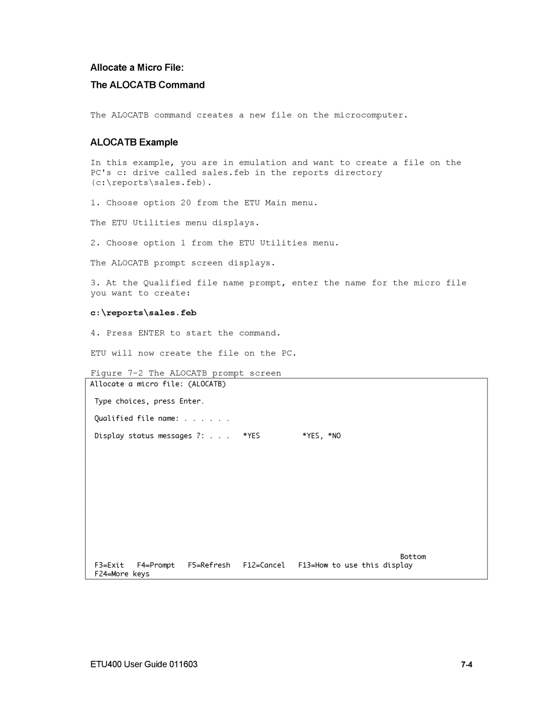 Nlynx ETU400 manual Allocate a Micro File Alocatb Command, Alocatb Example, reports\sales.feb 