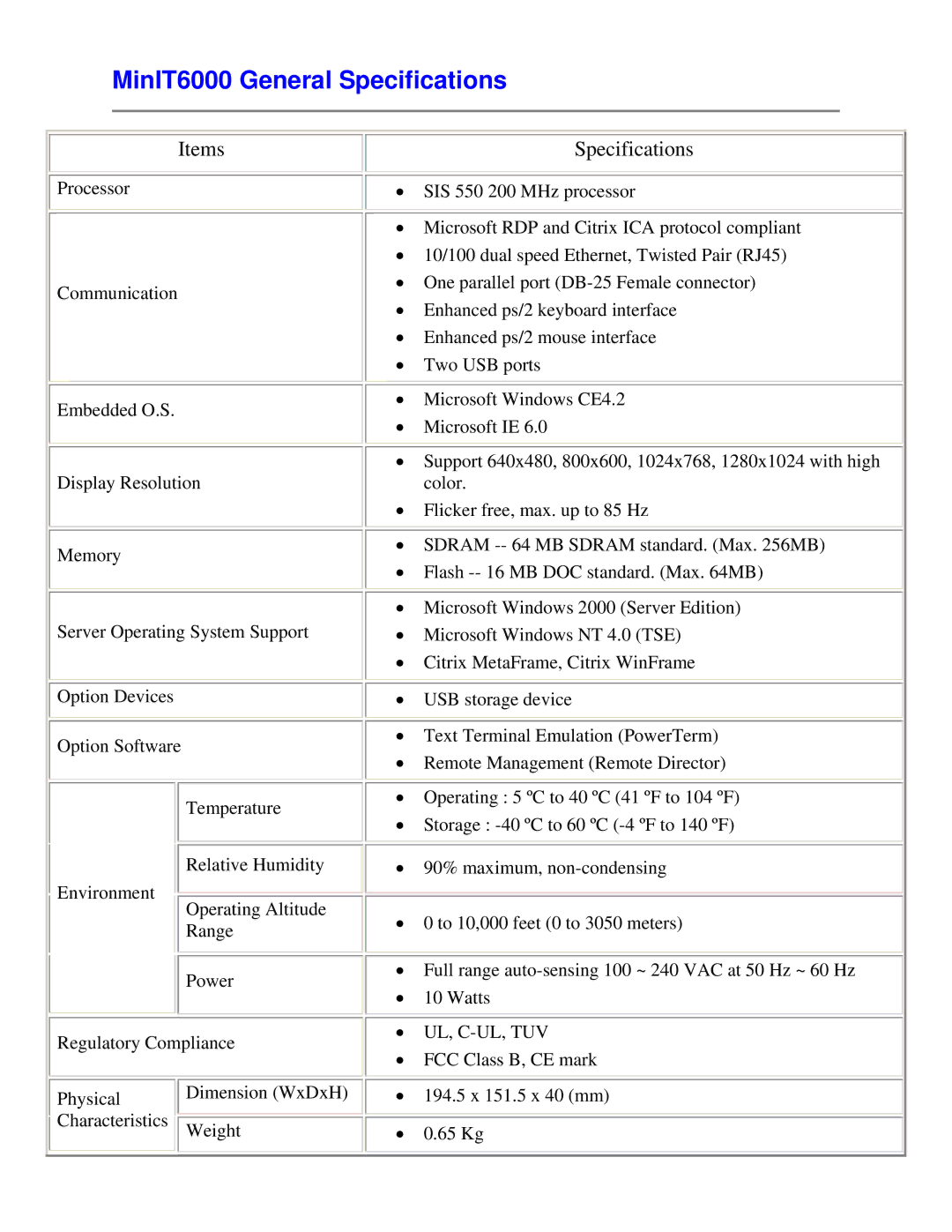 Nlynx user manual MinIT6000 General Specifications, Items Specifications 