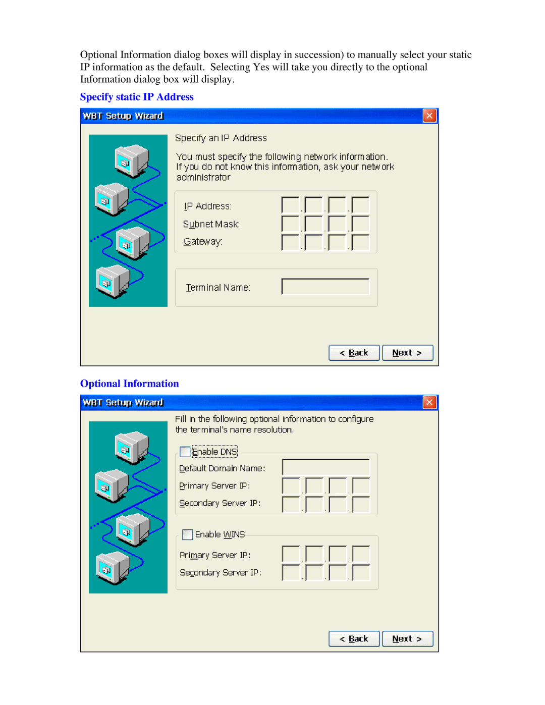 Nlynx MinIT6000 user manual Specify static IP Address Optional Information 