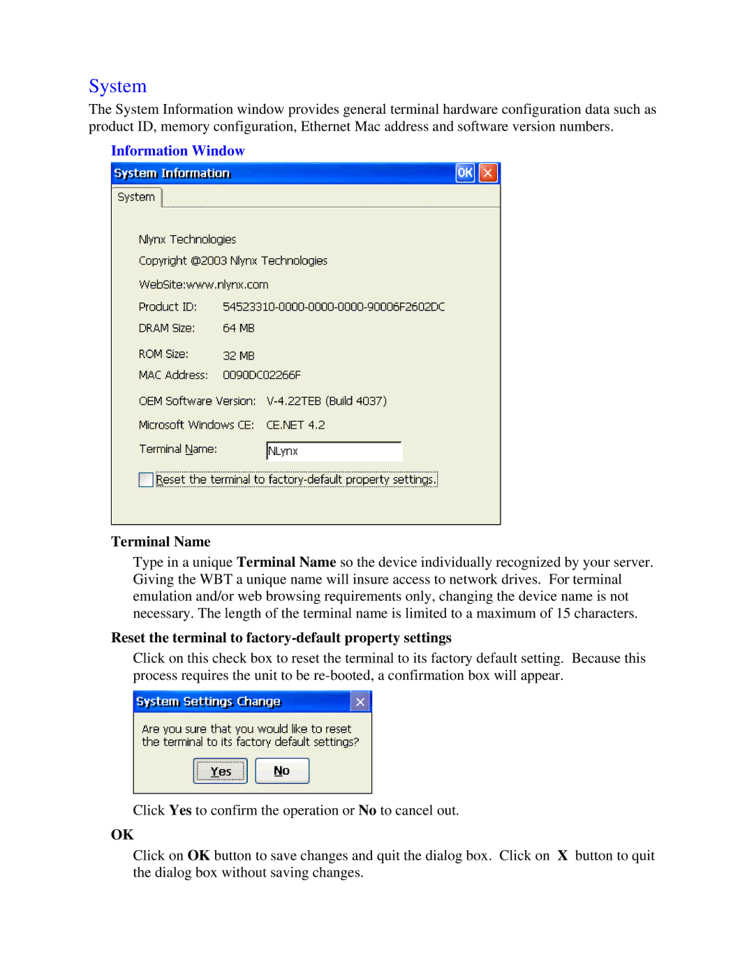 Nlynx MinIT6000 System, Information Window, Terminal Name, Reset the terminal to factory-default property settings 